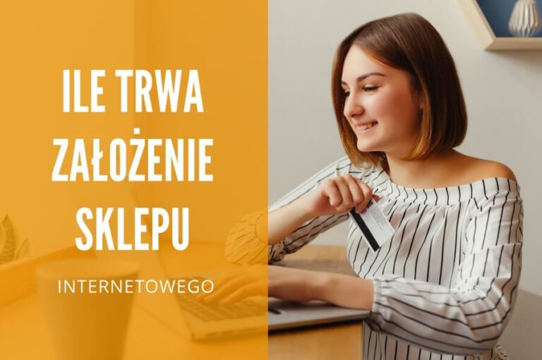 Ile trwa założenie sklepu internetowego