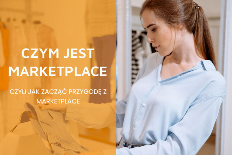 Marketplace co to jest i jak działa?