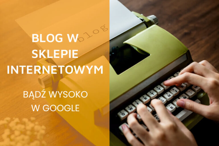 Blog w sklepie internetowym