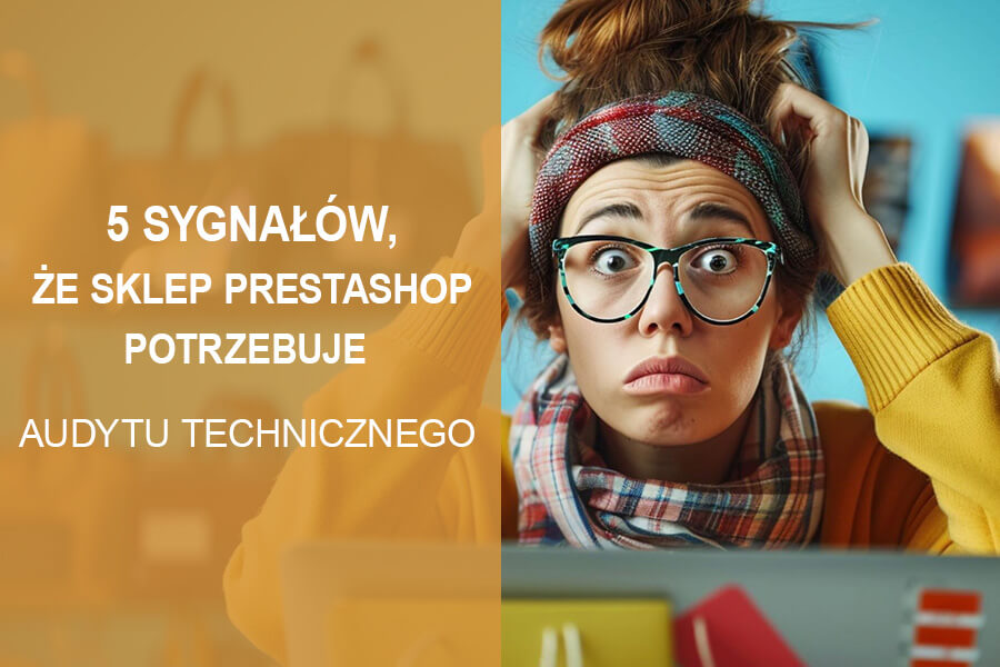 Audyt techniczny PrestaShop